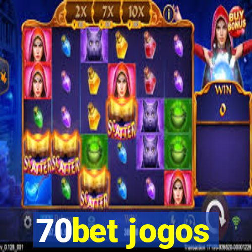 70bet jogos